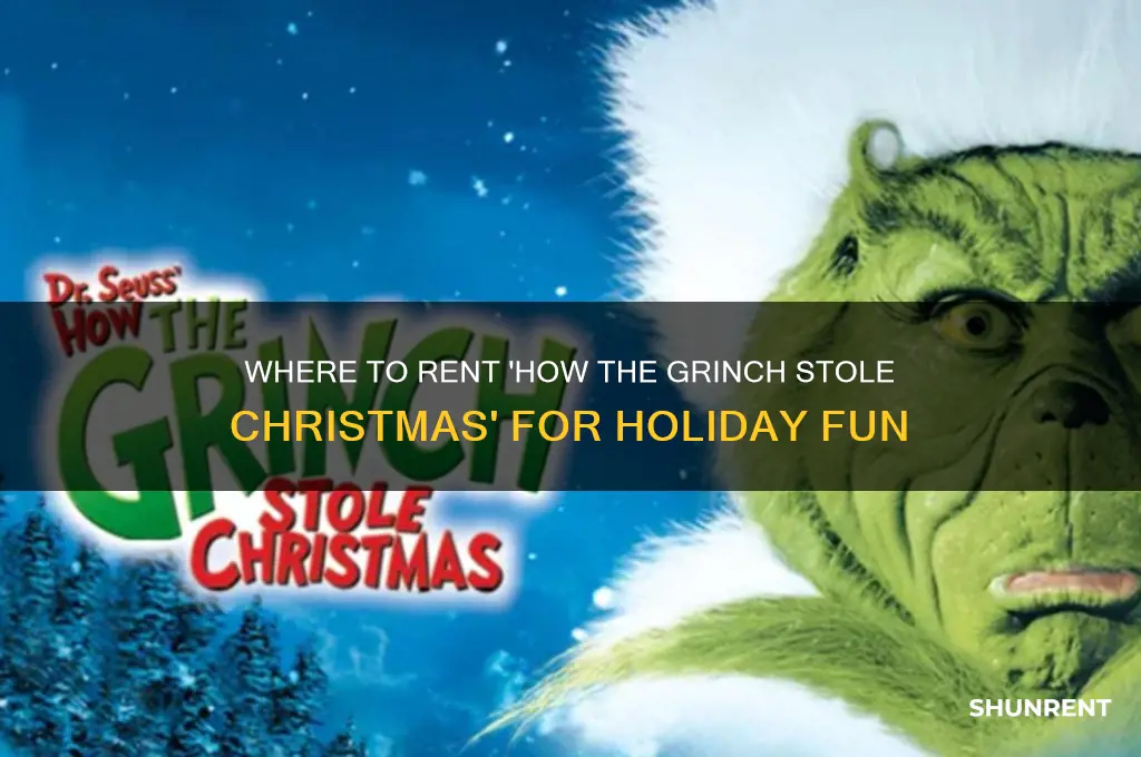 where to rent how the grinch stole christmas