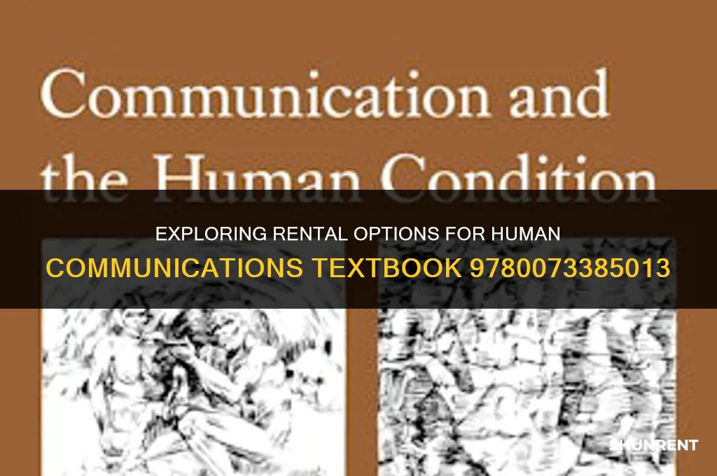 where to rent humans communications textbook 9780073385013