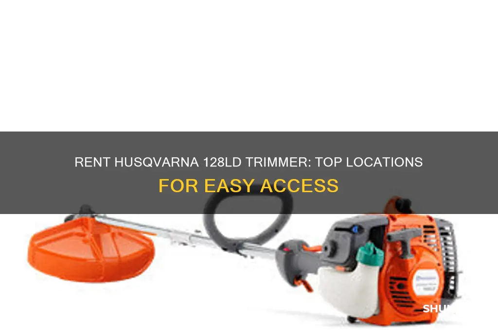 where to rent husqvarna gas straight shaft string trimmer 128ld