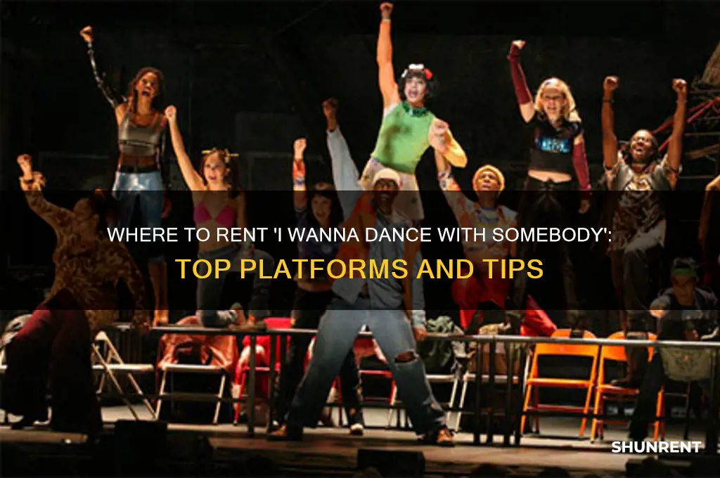where to rent i wanna dance with somebody