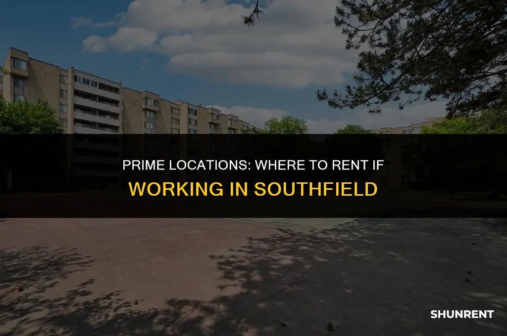 where to rent if working in southfield