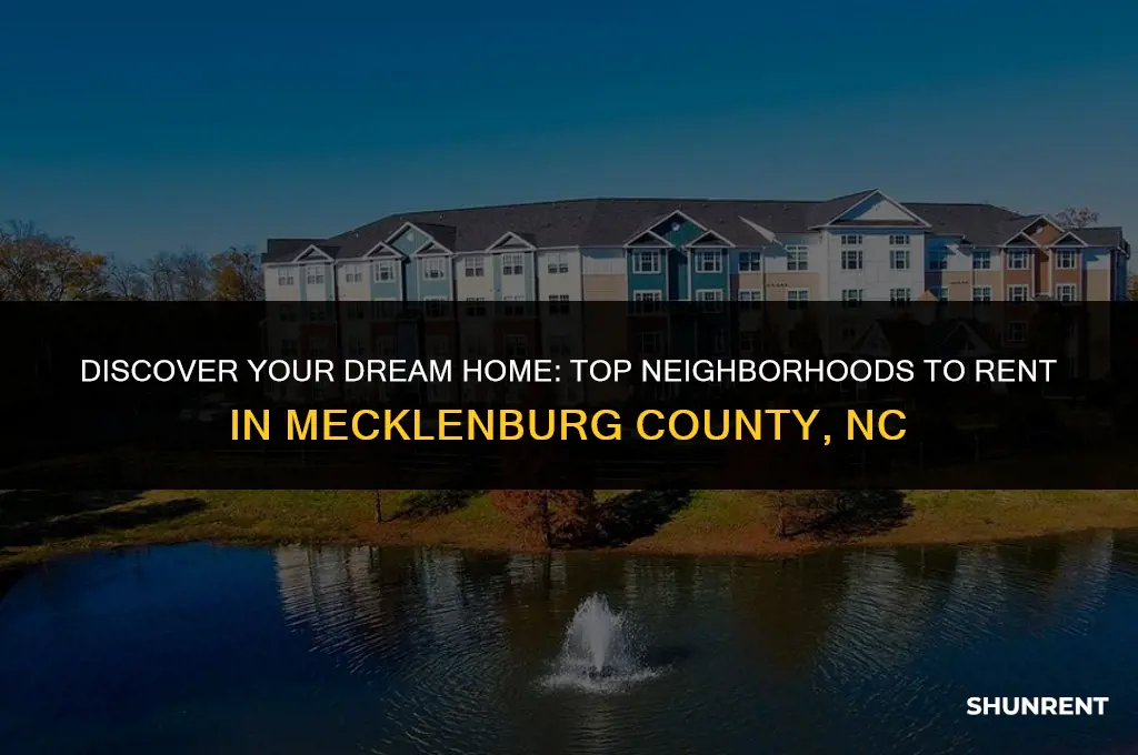 where to rent in mecklenburg county nc