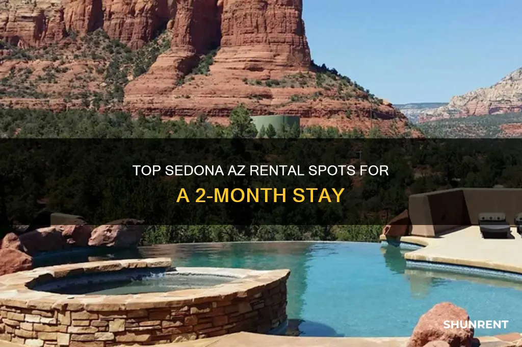 where to rent in sedona az for 2 months