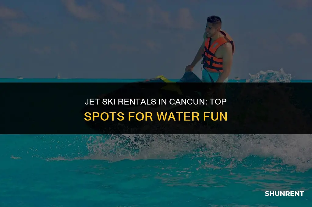 where to rent jet skis in cancun
