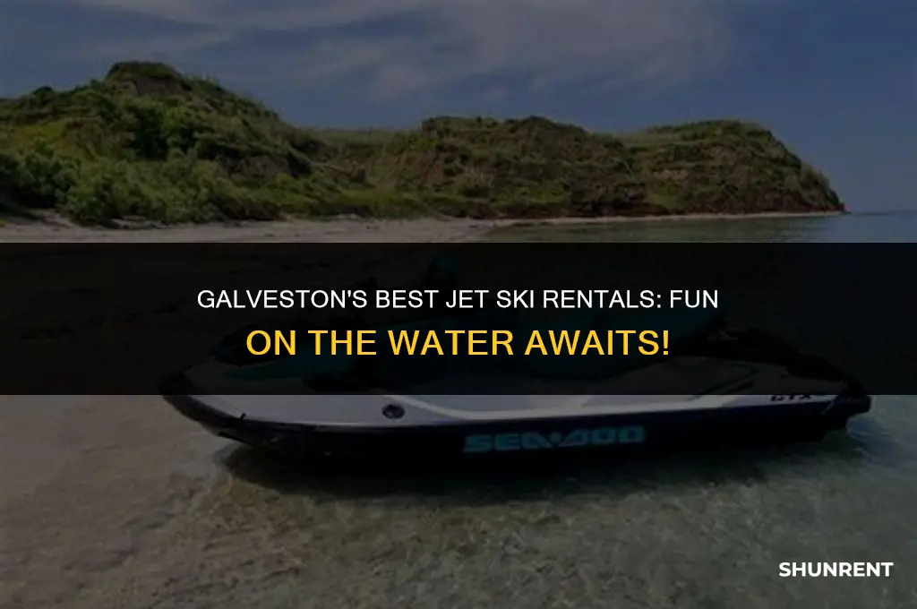 where to rent jet skis in galveston