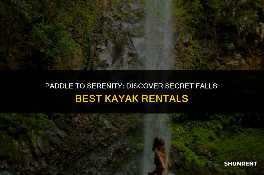 where to rent kayaks for secret falls