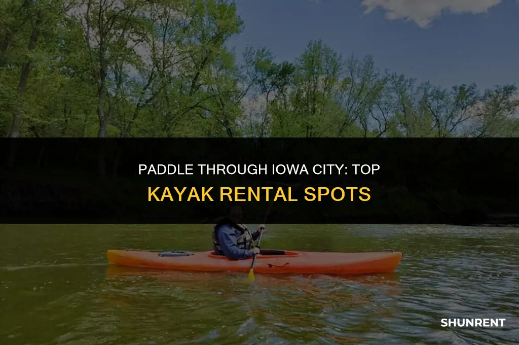 where to rent kayaks in iowa city
