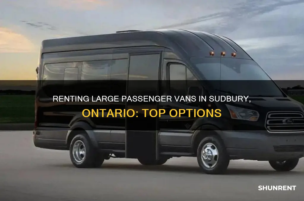 where to rent large passenger van in sudbury ontario