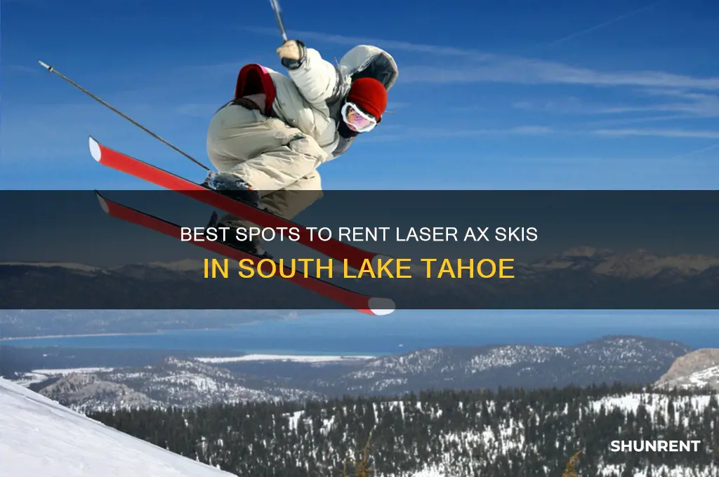 where to rent laser ax ski south lake tahoe