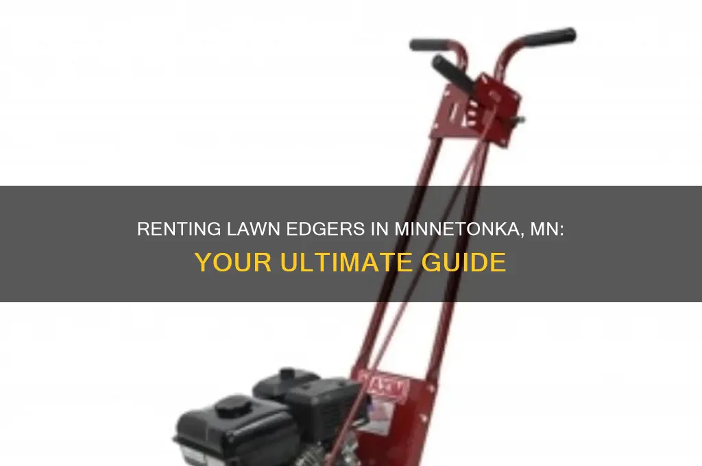 where to rent lawn edger in minnetonka mn