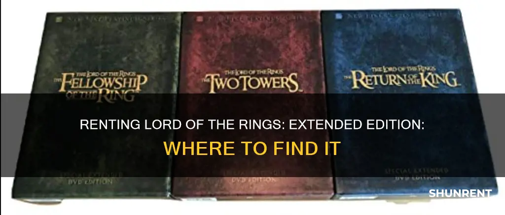 where to rent lord of the rings extended edition