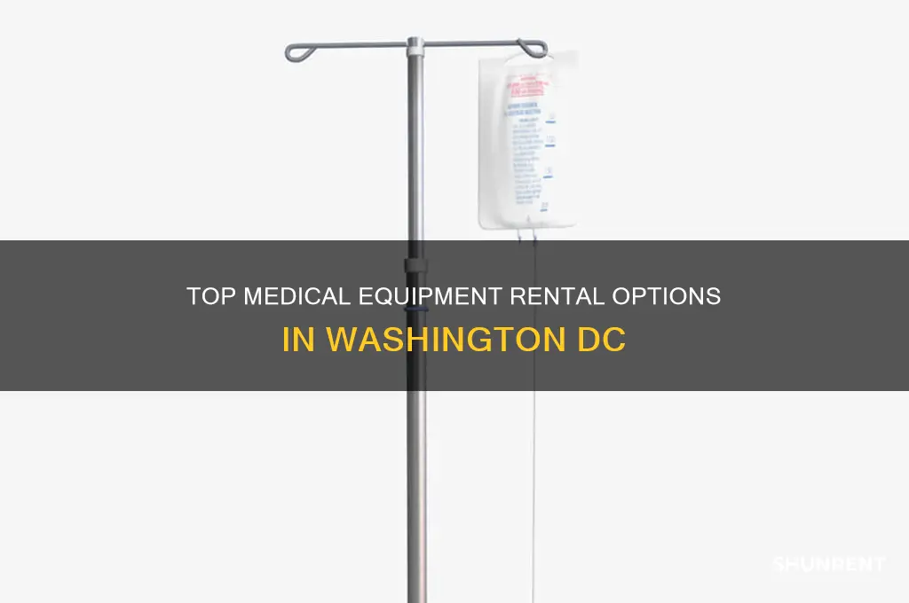where to rent medical equipment in washington dc