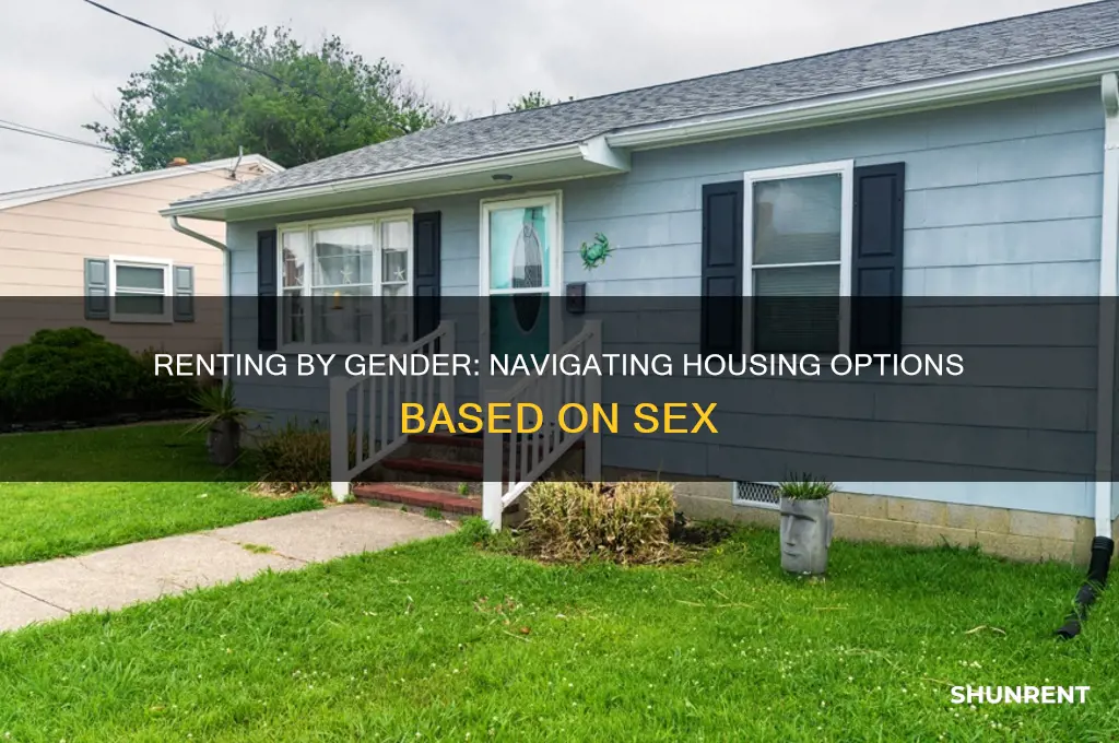 where to rent on the basis of sex