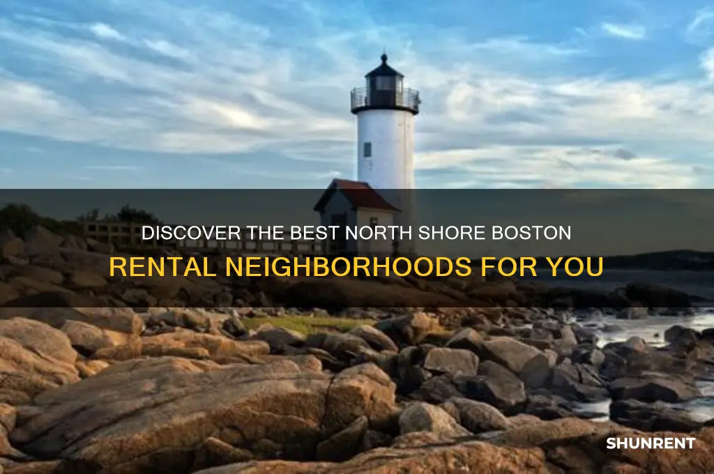 where to rent on the northshore of boston