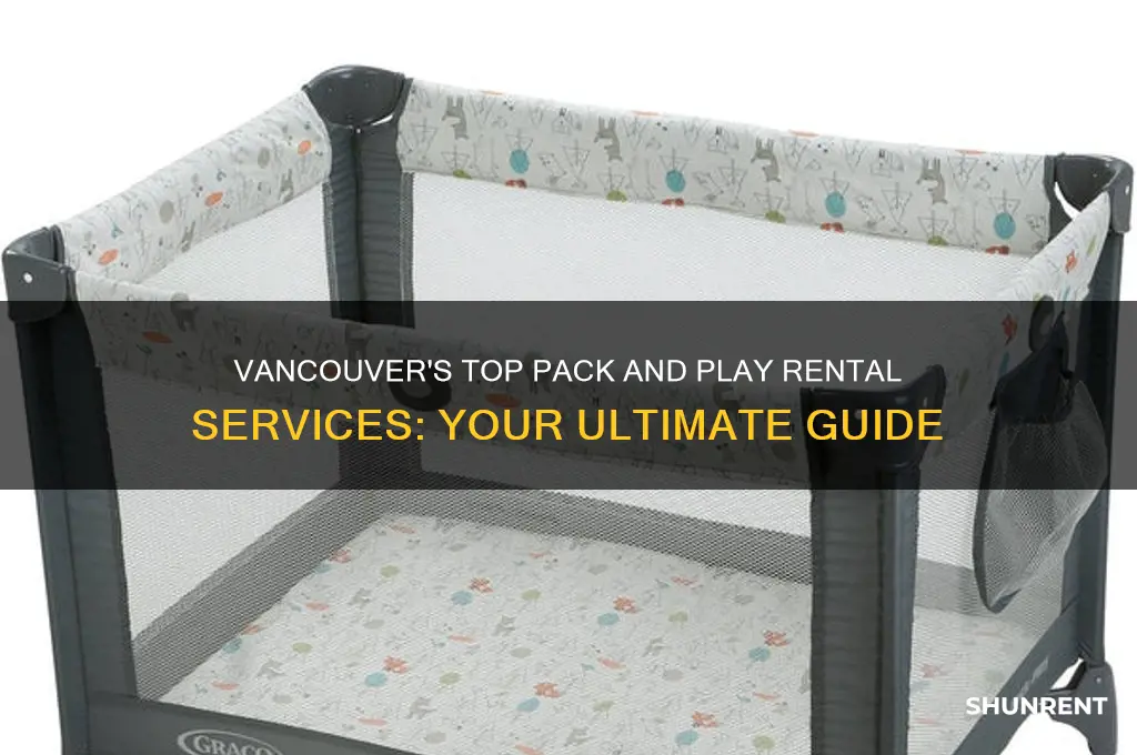 where to rent pack and play in vancouver