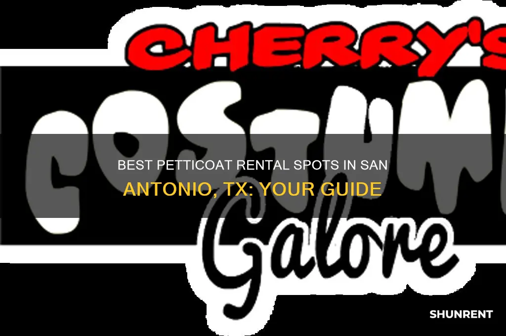 where to rent petticoat in san antonio tx