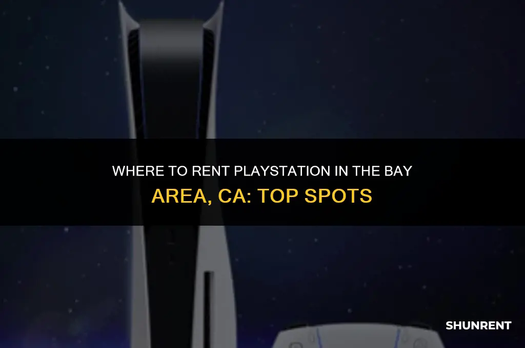 where to rent playstation bay area ca