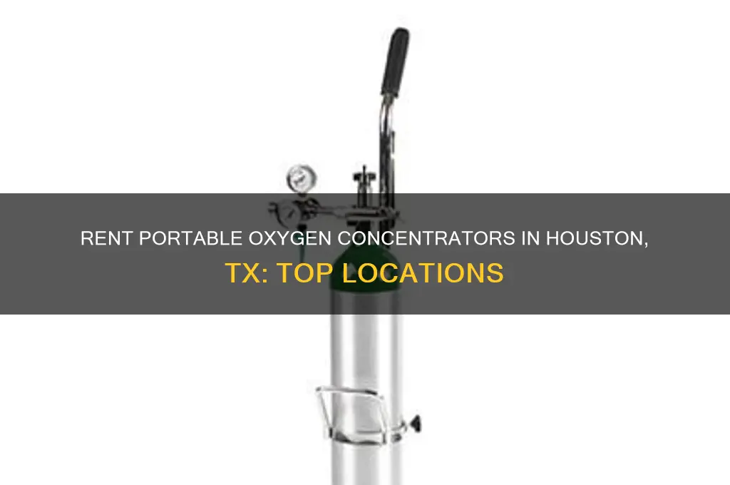 where to rent portable oxygen concentrators in houoston tx