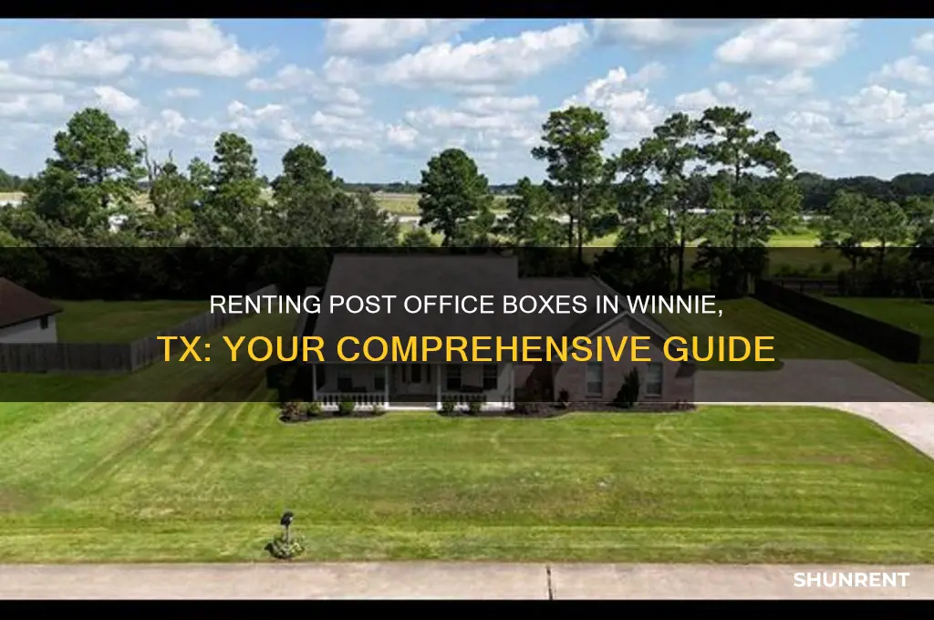 where to rent post office boxes in winnie tx