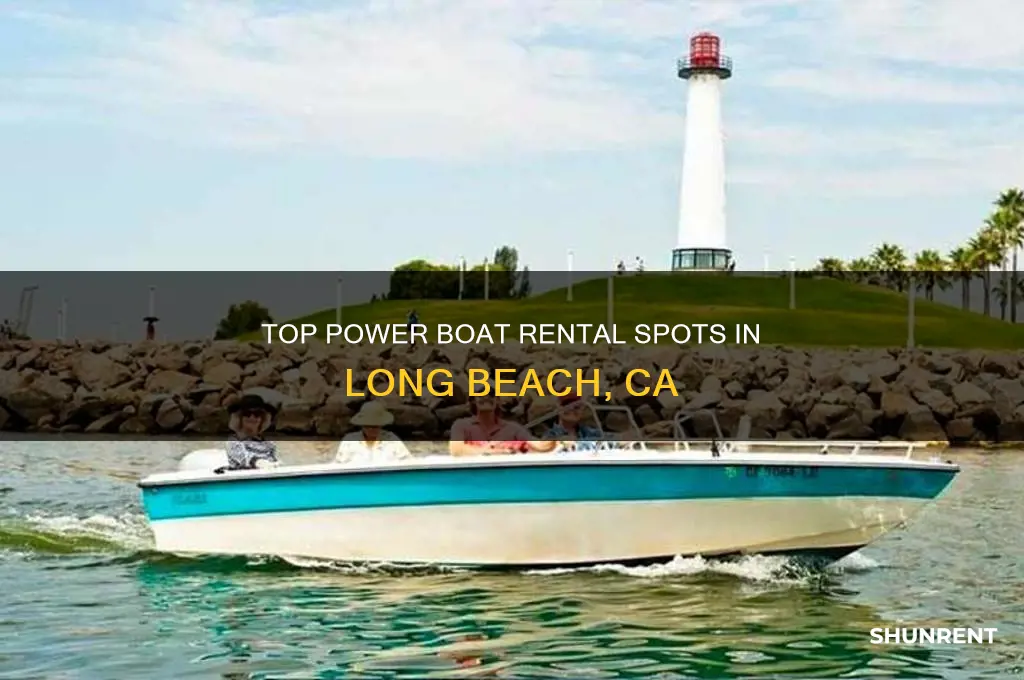 where to rent power boats in long beach ca