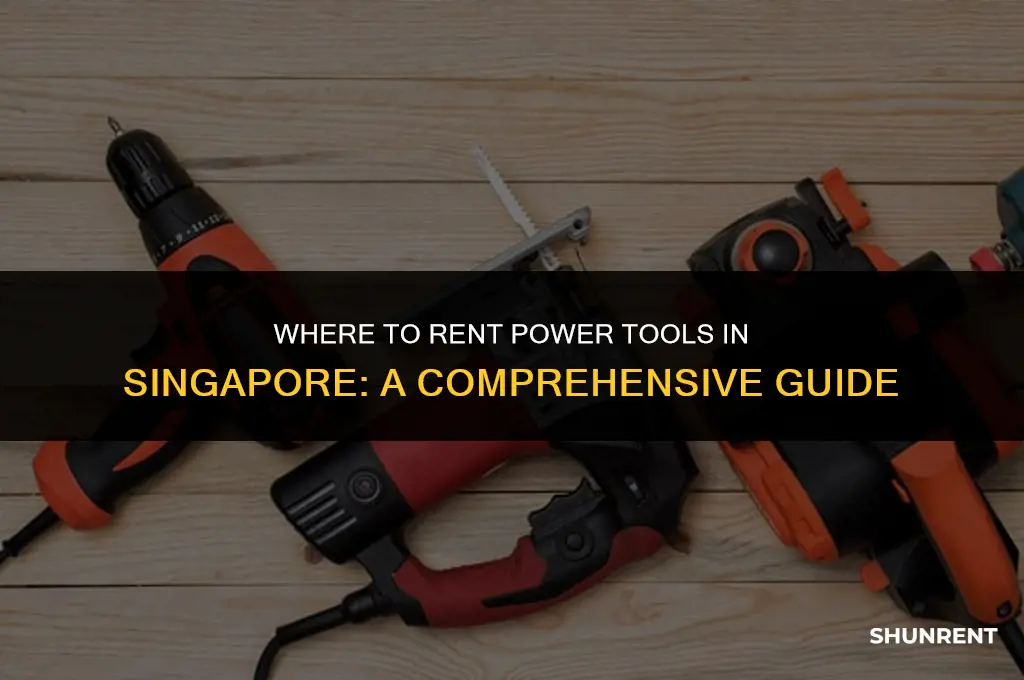 where to rent power tools in singapore