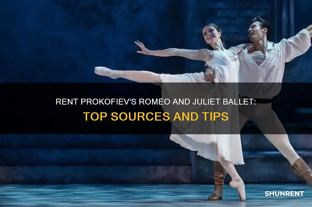 where to rent prokofiev romeo and juliet ballet