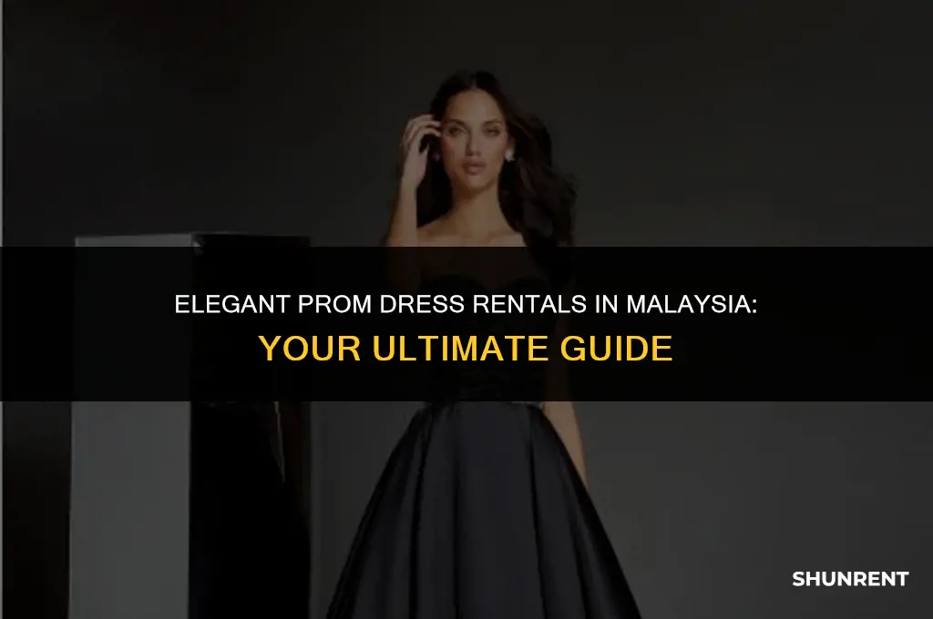where to rent prom dresses in malaysia