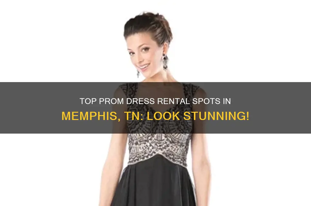 where to rent prom dresses in memphis tn