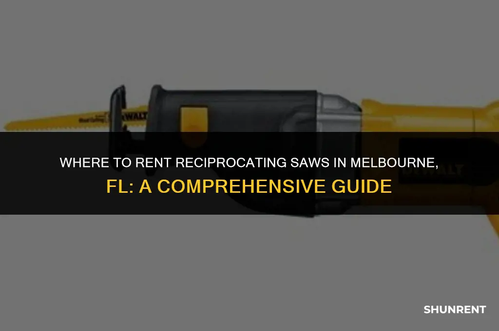 where to rent reciprocating saw melbourne fl