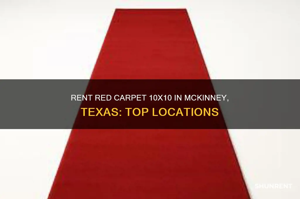 where to rent red carpet 10x10 in mckinney texas