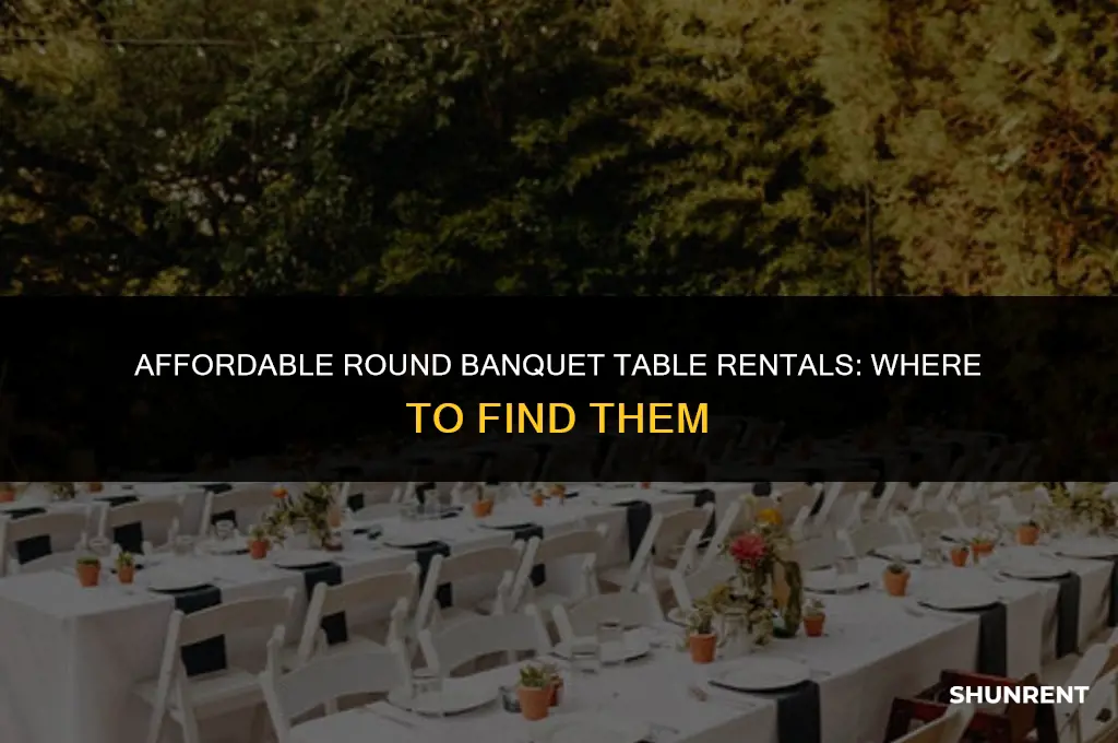 where to rent round banquet tables cheap