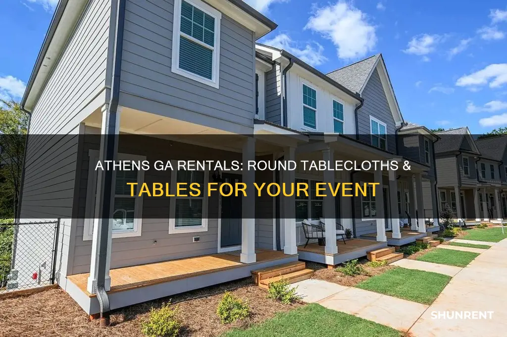 where to rent round tablecloths and tables in athens ga