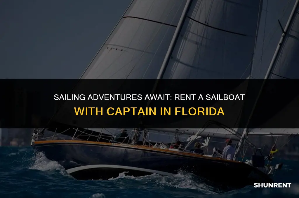 where to rent sailboat with captain florida