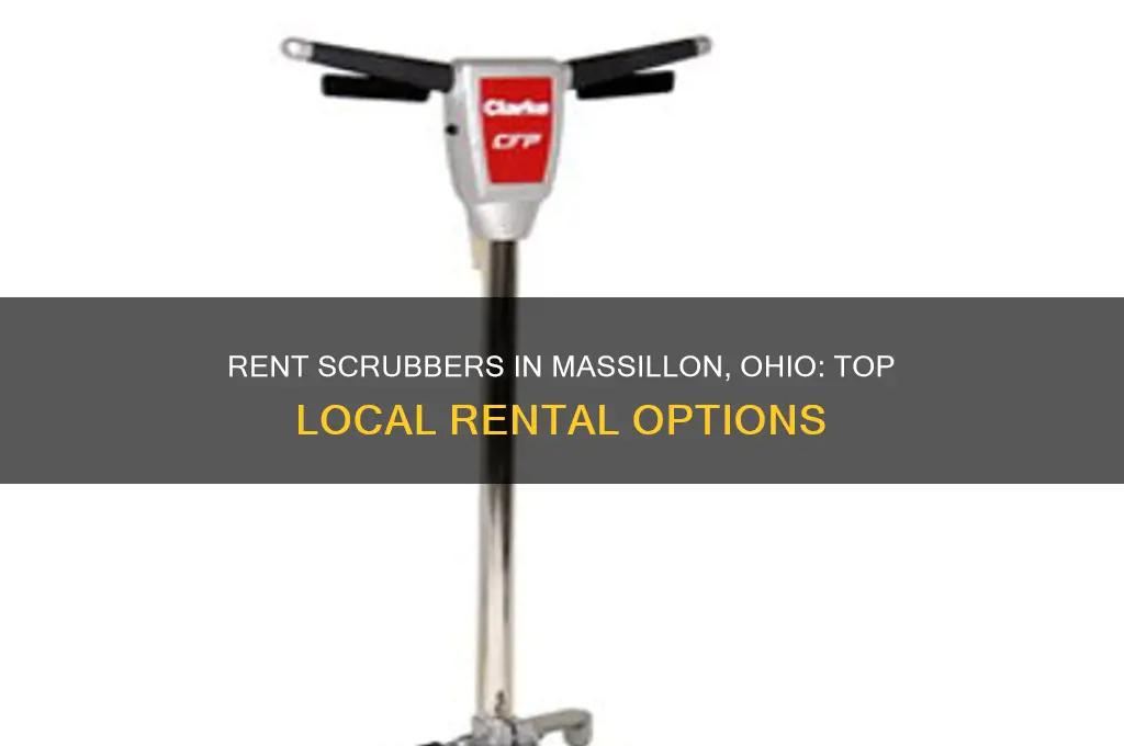 where to rent scrubbers in massilloon ohio area