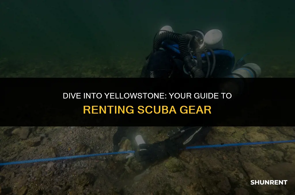 where to rent scuba gear for yellowstone