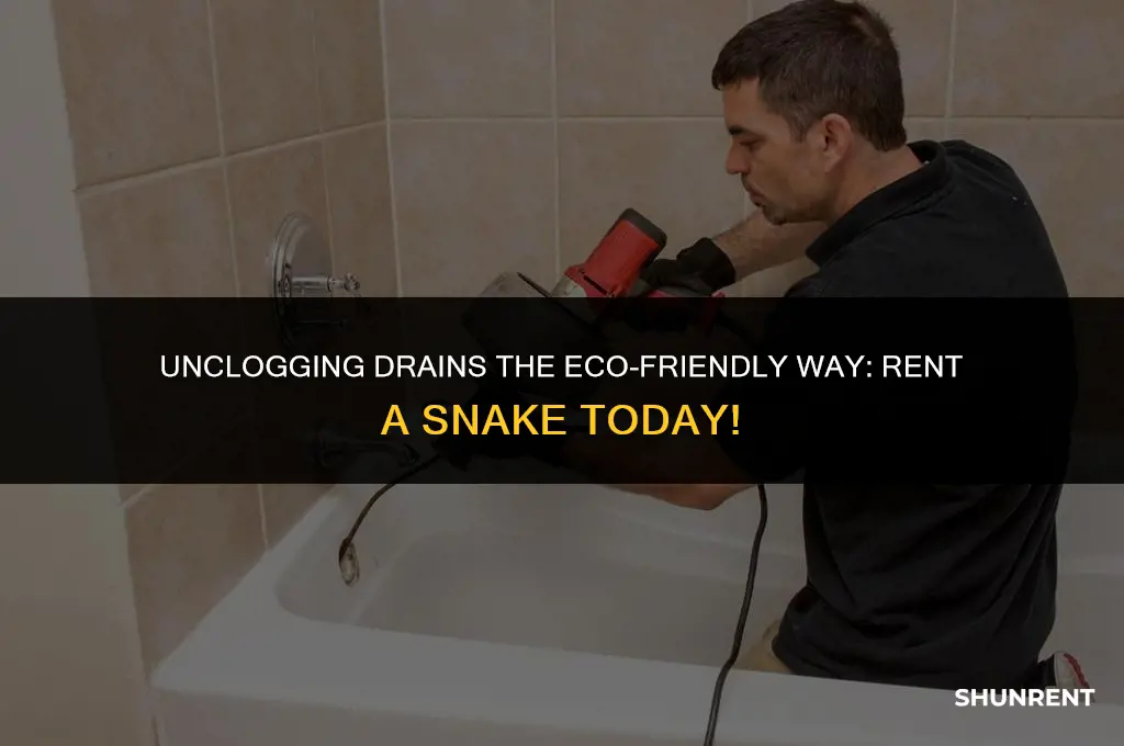 where to rent snake for unclogging drains
