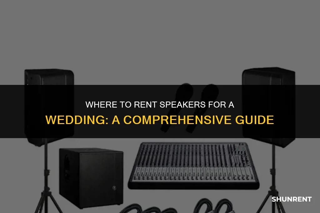 where to rent speakers for a wedding