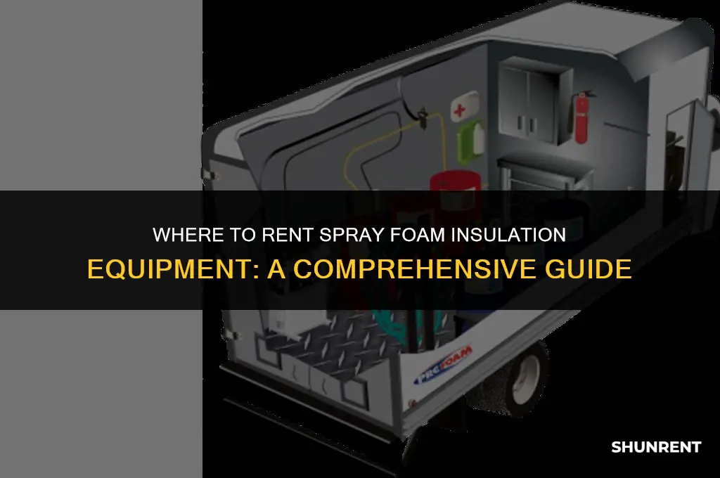 where to rent spray foam insulation equipment