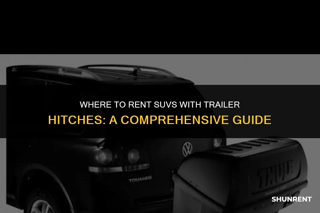 where to rent suv with trailer hitch