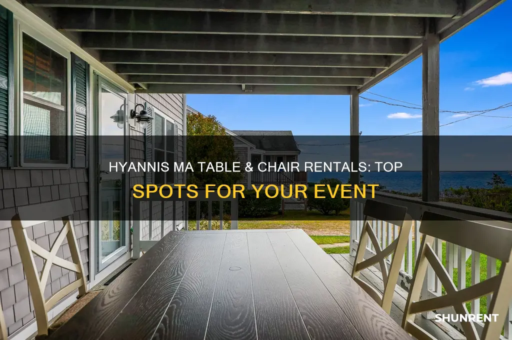 where to rent table and chairs in hyannis ma