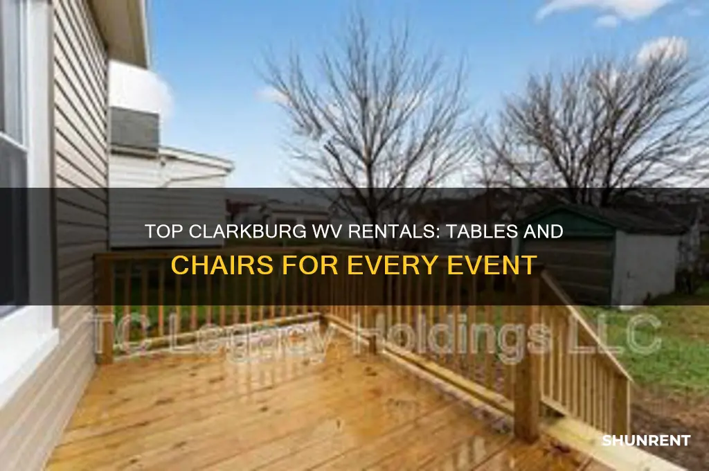 where to rent tables and chairs in clarkburg wv