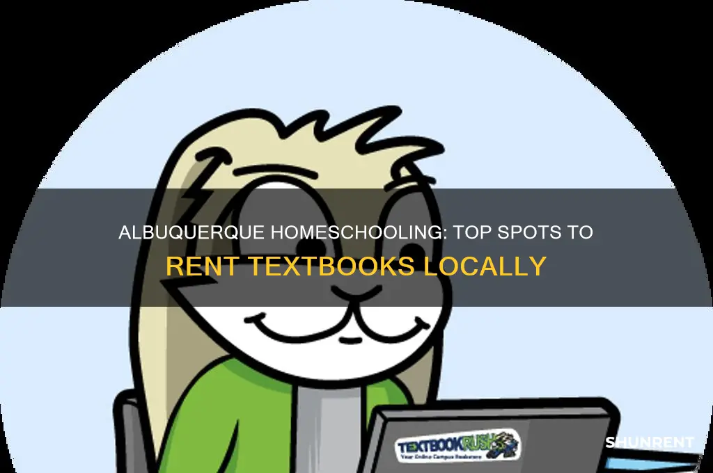 where to rent text books for homeschooling in albuquerque nm