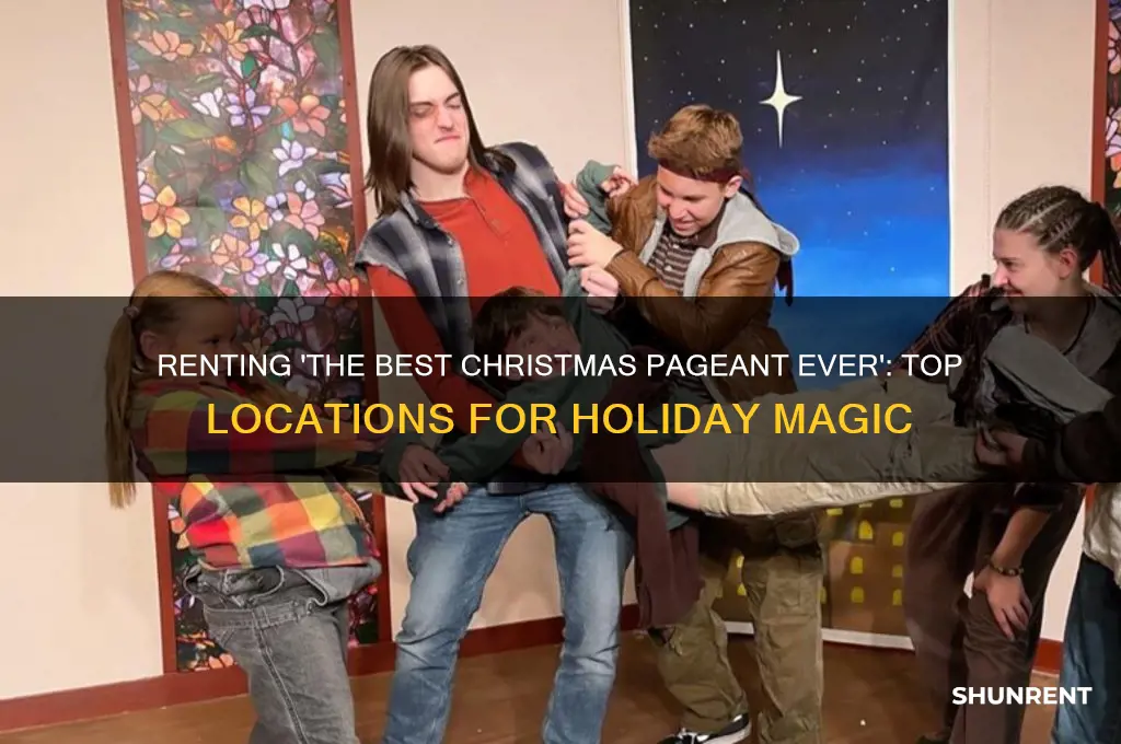 where to rent the best christmas pageant ever