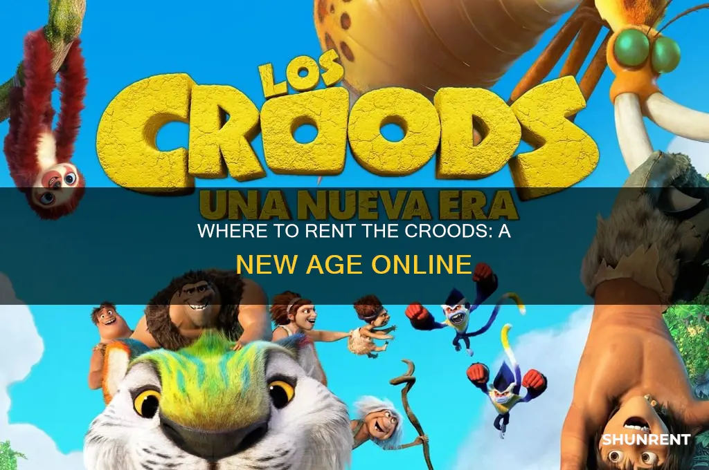 where to rent the croods a new age