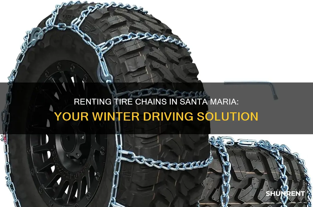 where to rent tire chains in santa maria