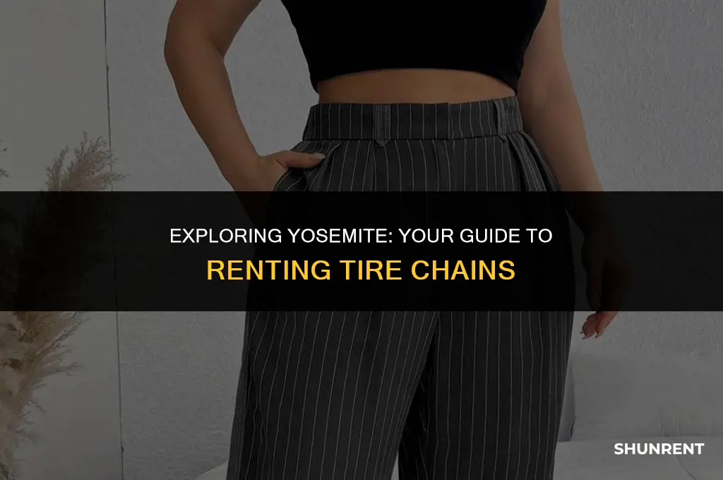 where to rent tire chains in yosemite