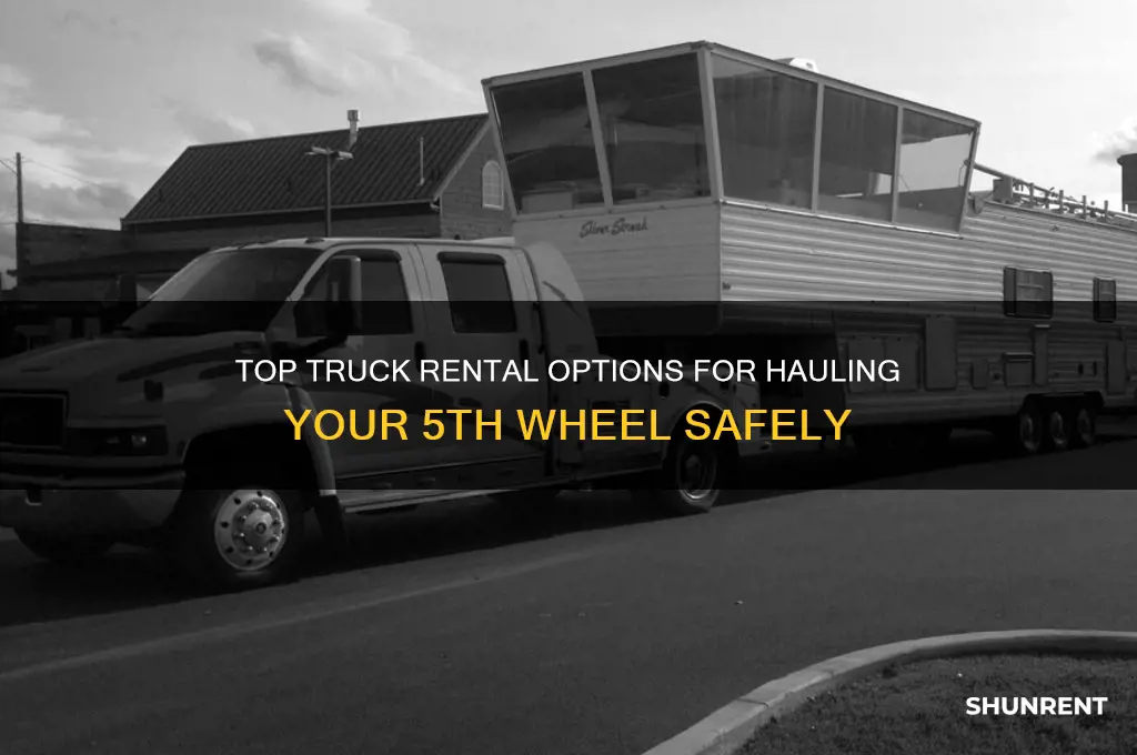 where to rent truck to haul a 5th wheel