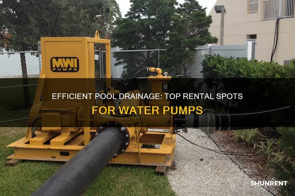 where to rent water pumps to drain pool water