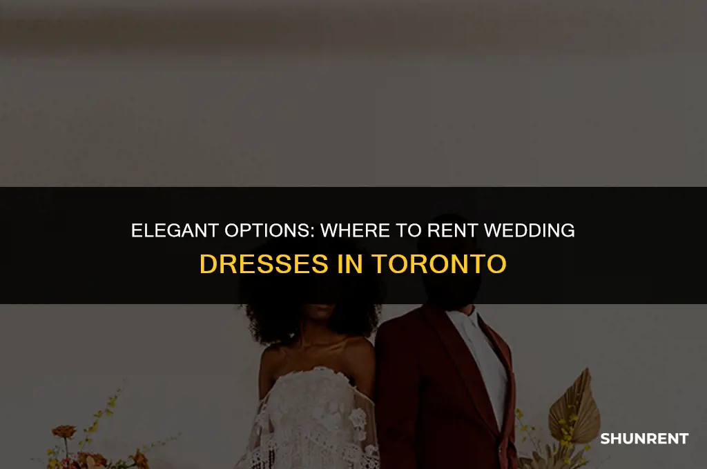 where to rent wedding dresses in toronto