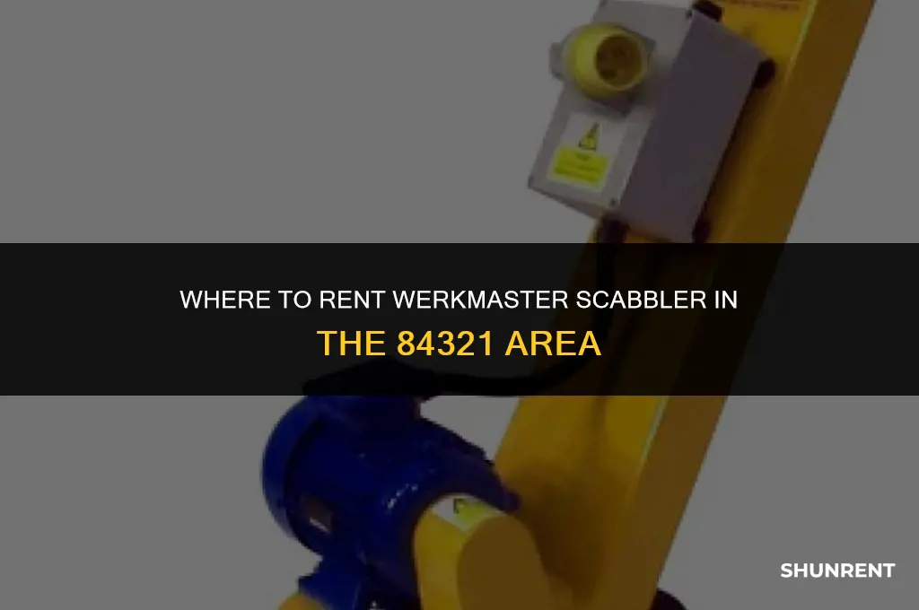 where to rent werkmaster scabbler in 84321